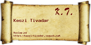 Keszi Tivadar névjegykártya